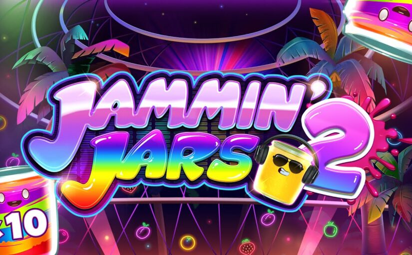 Jammin’ Jars 2 Slot: Unleashing the Groovy World of Fruit-Filled Wins