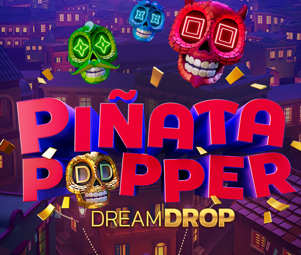 Piñata Popper Dream Drop Slot
